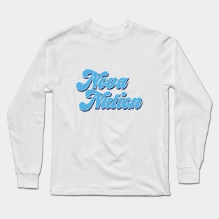 nova nation Long Sleeve T-Shirt